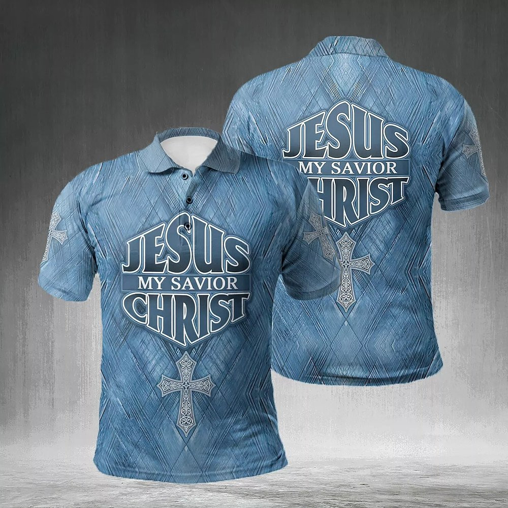 Jesus Christ Is My Savior Christian Polo Shirt Men's Christian Clothing Dad Gifts Jesus Christ Is My Savior Christian Polo Shirt Men's Christian Clothing Dad Gifts