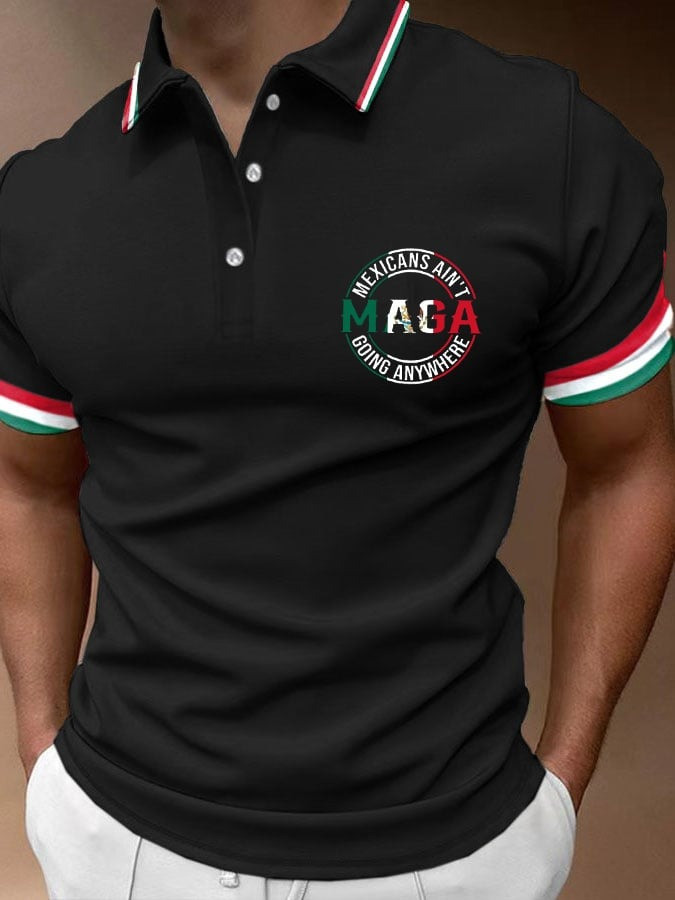 MAGA Mexicans Ain't Going Anywhere Polo Shirt Gifts For Mexico Lovers MAGA Mexicans Ain't Going Anywhere Polo Shirt Gifts For Mexico Lovers