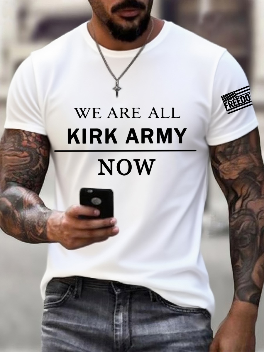 We Are All Kirk Army Now Charlie Kirk Shirt RIP Charlie Kirk Freedom T-Shirt Clothing We Are All Kirk Army Now Charlie Kirk Shirt RIP Charlie Kirk Freedom T-Shirt Clothing