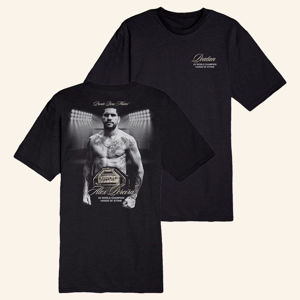 Alex Pereira Merch Poatan 2x World Champion Hands Of Stone T-Shirt Gift Ideas For Him Alex Pereira Merch Poatan 2x World Champion Hands Of Stone T-Shirt Gift Ideas For Him