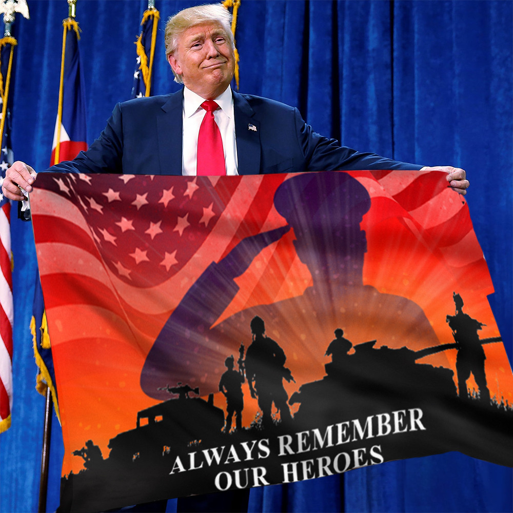 Always Remember Our Heroes Flag Proud Honoring Veterans Patriotic Flag Home Decor