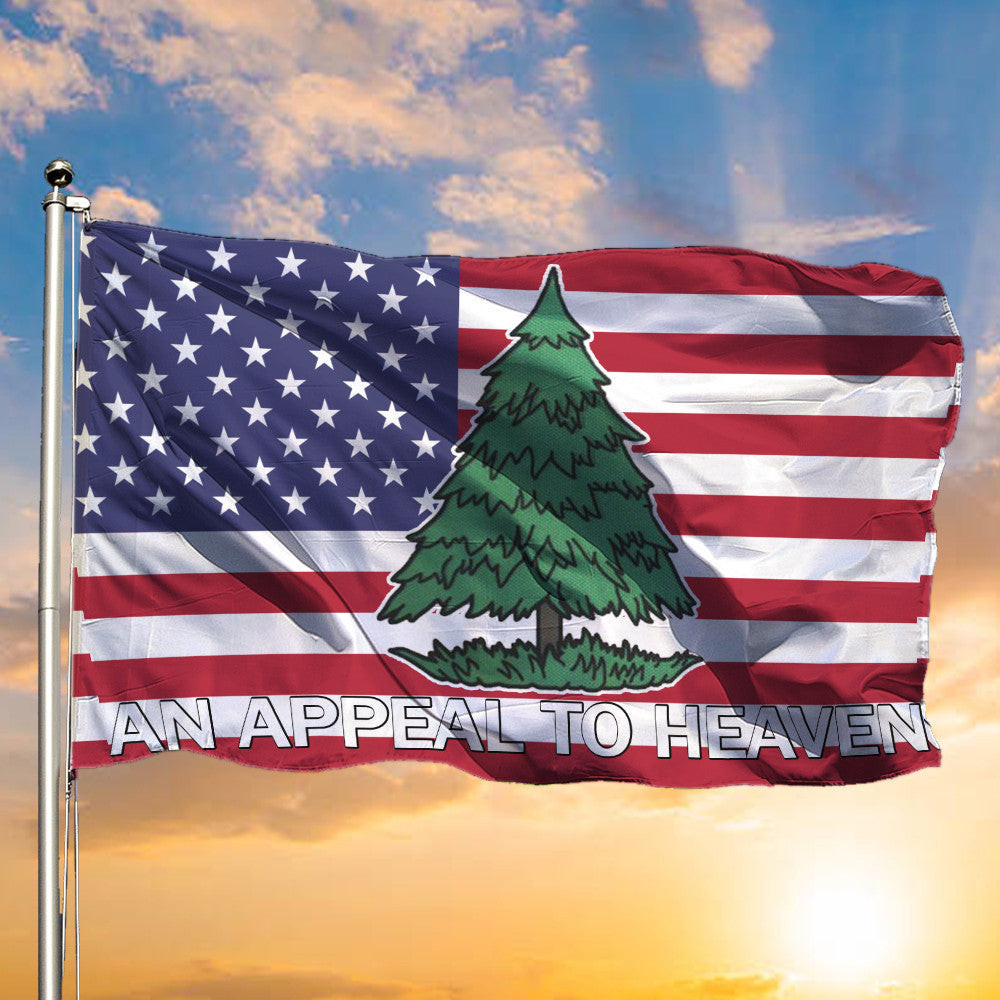 An Appeal To Heaven Flag Made In USA American Appeal To Heaven Dutch Sheets Pine Tree Flag An Appeal To Heaven Flag Made In USA American Appeal To Heaven Dutch Sheets Pine Tree Flag