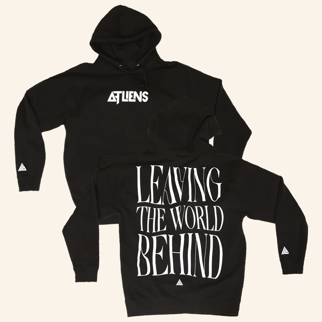 ATLiens Merch Leaving The World Behind Hoodie Music Gift Ideas For Guys ATLiens Merch Leaving The World Behind Hoodie Music Gift Ideas For Guys