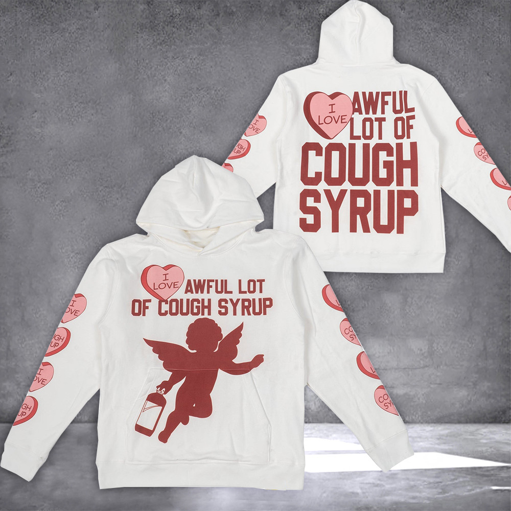 Awful Lot Of Cough Syrup Hoodie Valentines I Love Awful Lot Of Cough Syrup Hoodie Awful Lot Of Cough Syrup Hoodie Valentines I Love Awful Lot Of Cough Syrup Hoodie