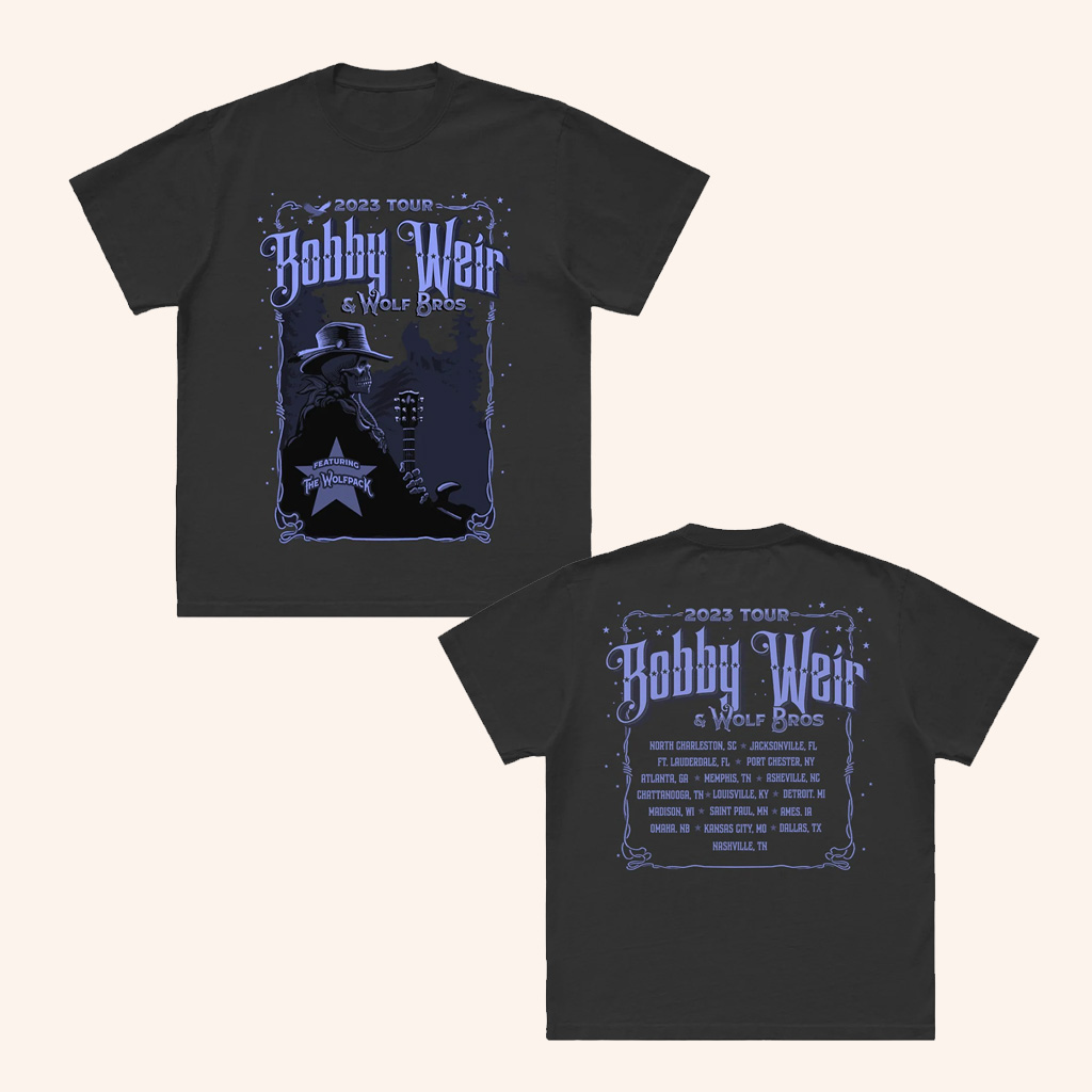 Bob Weir Merch Bobby Weir And Wolf Brothers 2023 Tour T-Shirt Cool Gifts For Music Lovers Bob Weir Merch Bobby Weir And Wolf Brothers 2023 Tour T-Shirt Cool Gifts For Music Lovers