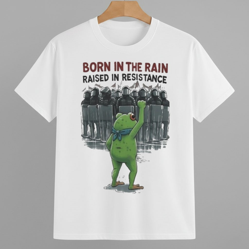 Born In The Rain Raised In Resistance Portland Frog Protest Shirt Anti Fascism Frog Merch Born In The Rain Raised In Resistance Portland Frog Protest Shirt Anti Fascism Frog Merch