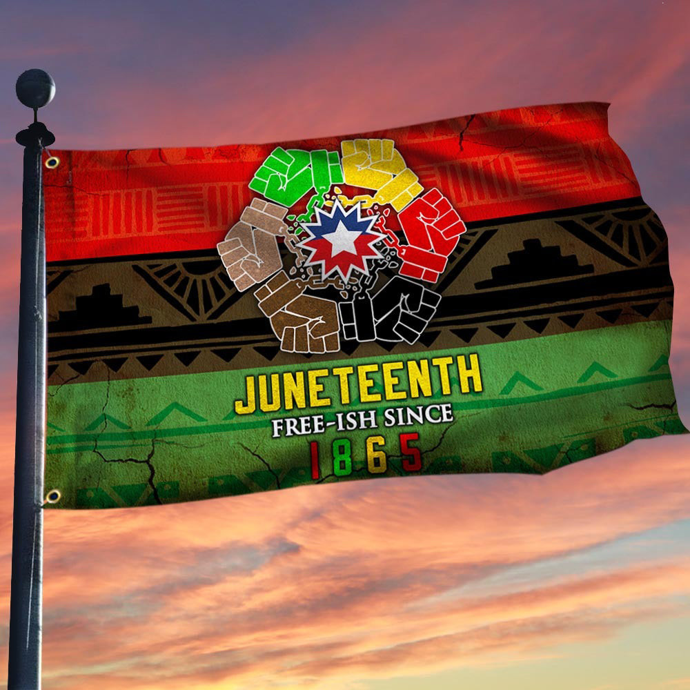 Celebrate Juneteenth African Flag Juneteenth Free Ish Since 1865 Flag Celebrate Juneteenth African Flag Juneteenth Free Ish Since 1865 Flag