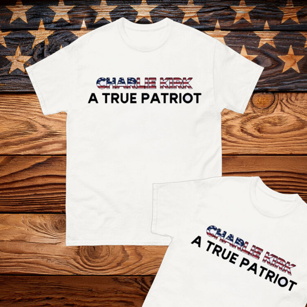 Charlie Kirk A True Patriot USA Flag T-Shirt Charlie Kirk A True Patriot USA Flag T-Shirt