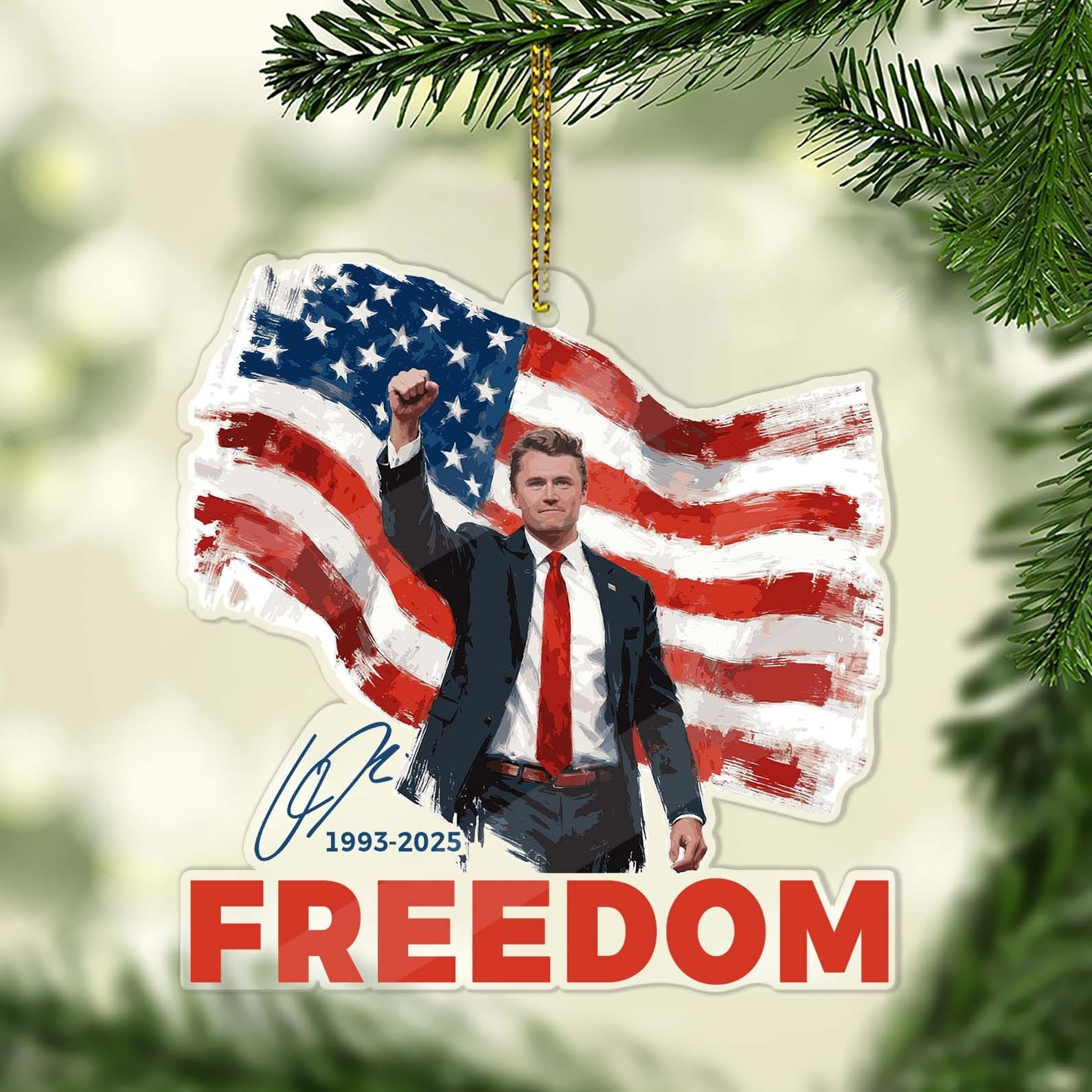 Charlie Kirk Freedom Christmas Ornament Memorial Xmas Ornaments Gifts For Patriots Charlie Kirk Freedom Christmas Ornament Memorial Xmas Ornaments Gifts For Patriots
