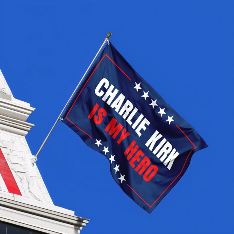 Charlie Kirk Is My Hero Flag Charlie Kirk Flag Memorial Merch Gifts For Patriots Charlie Kirk Is My Hero Flag Charlie Kirk Flag Memorial Merch Gifts For Patriots