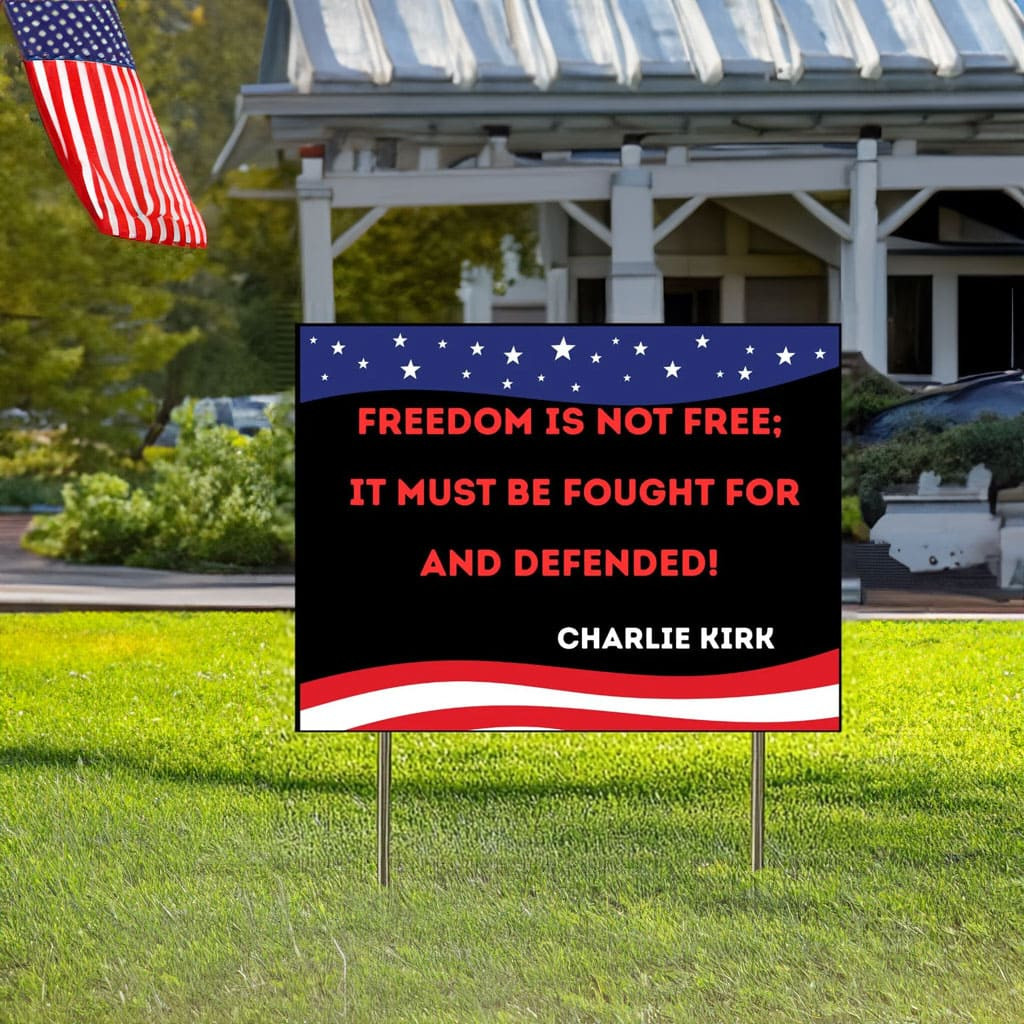 Charlie Kirk Merch Charlie Kirk Freedom 2025 Yard Sign Patriotic Decorations Charlie Kirk Merch Charlie Kirk Freedom 2025 Yard Sign Patriotic Decorations