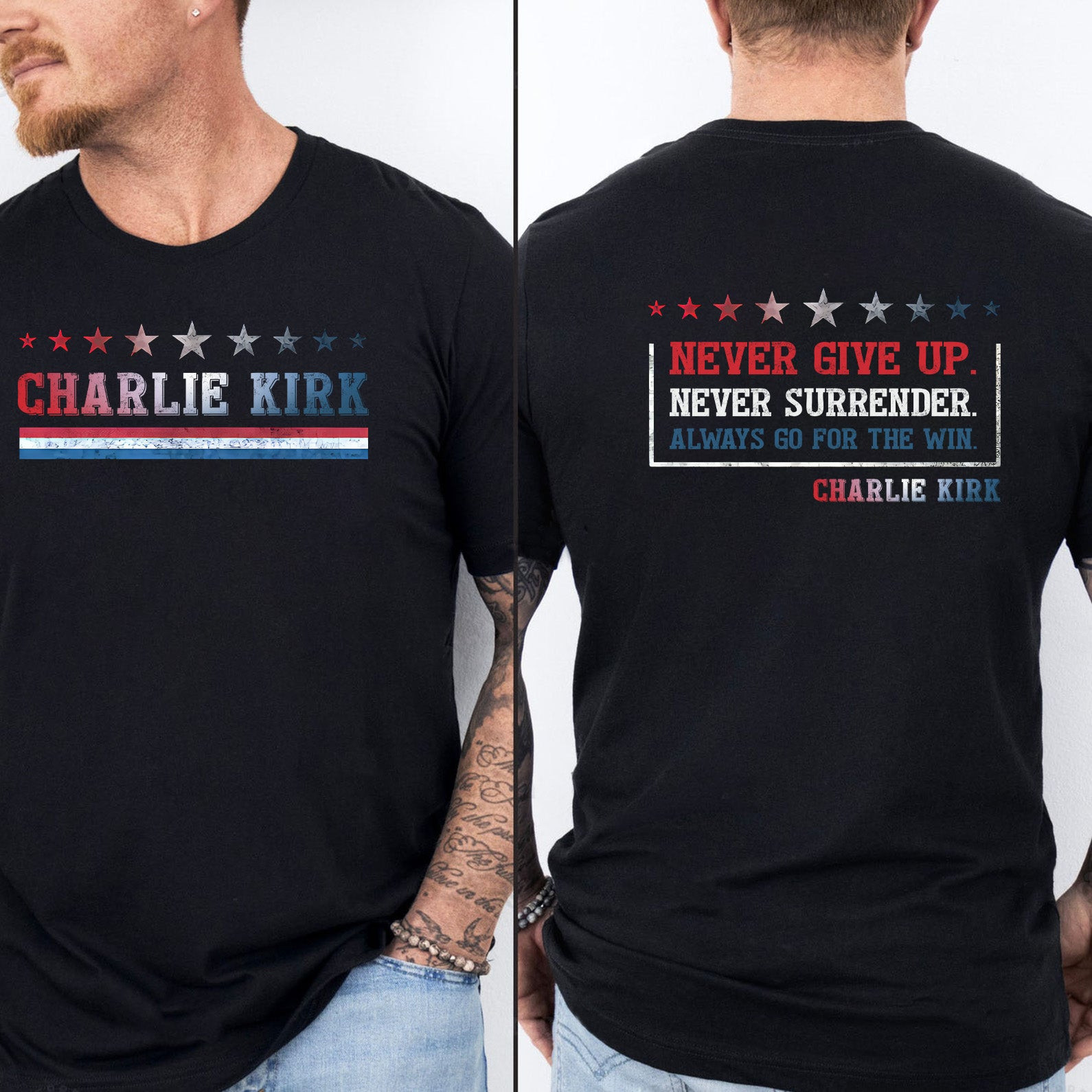Charlie Kirk Merch Charlie Kirk Memorial Shirt Never Give Up T-Shirt Gifts For Supporters Charlie Kirk Merch Charlie Kirk Memorial Shirt Never Give Up T-Shirt Gifts For Supporters