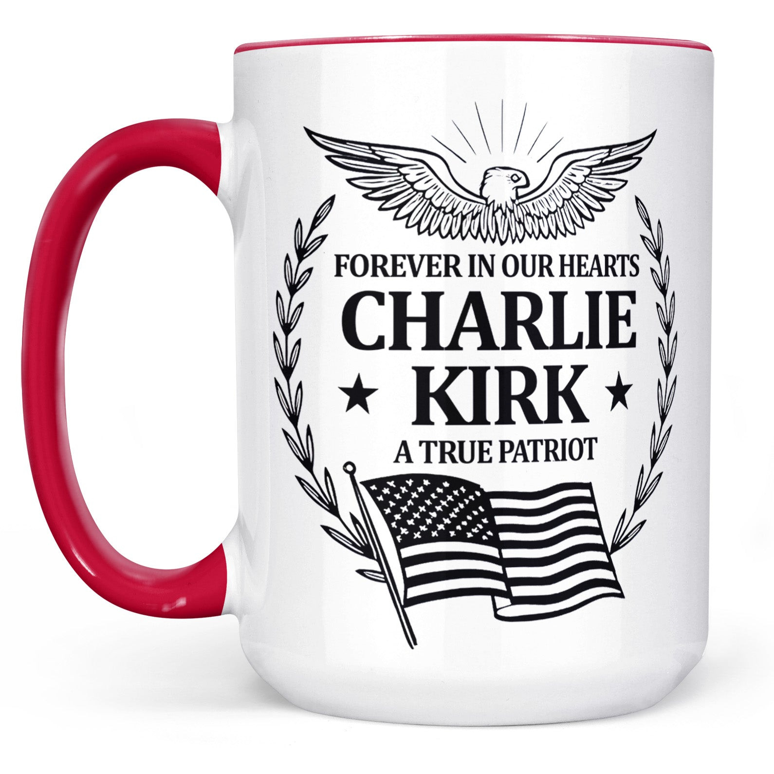 Charlie Kirk Merch Charlie Kirk Tribute Mug Forever in Our Hearts Mug Patriotic Memorial Gifts Charlie Kirk Merch Charlie Kirk Tribute Mug Forever in Our Hearts Mug Patriotic Memorial Gifts