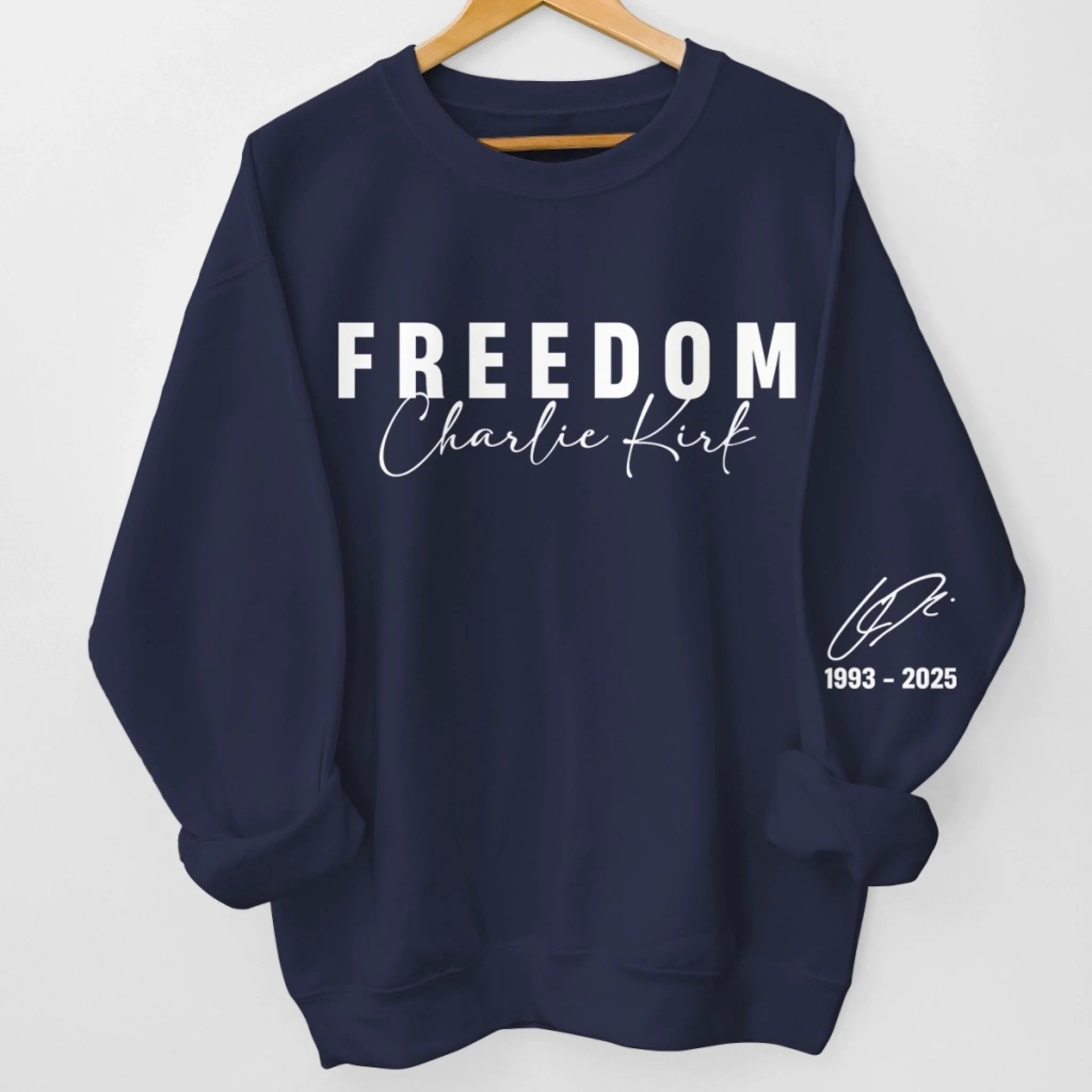 Charlie Kirk Merch Freedom Sweatshirt TPUSA Merch Charlie Kirk Memorial Gifts For Dad Charlie Kirk Merch Freedom Sweatshirt TPUSA Merch Charlie Kirk Memorial Gifts For Dad