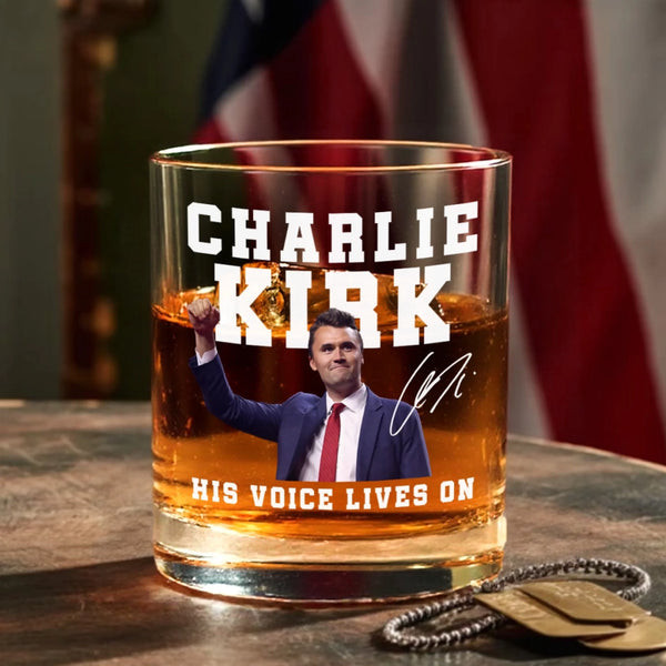 Charlie Kirk Merch His Voice Lives On Charlie Kirk Whiskey Glass Patriotic Merch Gifts For Him Charlie Kirk Merch His Voice Lives On Charlie Kirk Whiskey Glass Patriotic Merch Gifts For Him