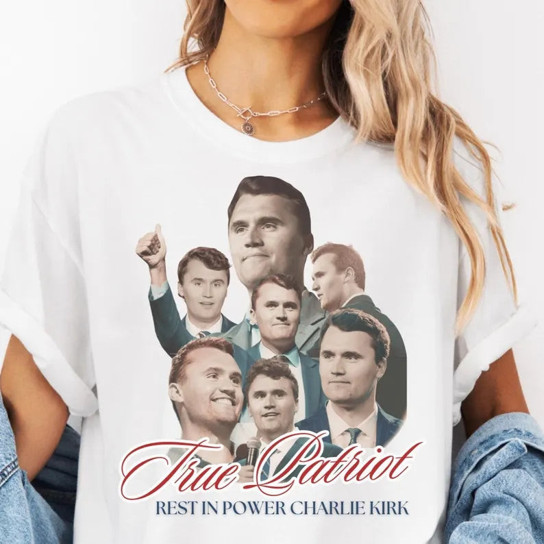 Charlie Kirk Merch Rest in Power Charlie Kirk Shirt A True Patriot Memorial T-Shirt Mom Gifts Charlie Kirk Merch Rest in Power Charlie Kirk Shirt A True Patriot Memorial T-Shirt Mom Gifts