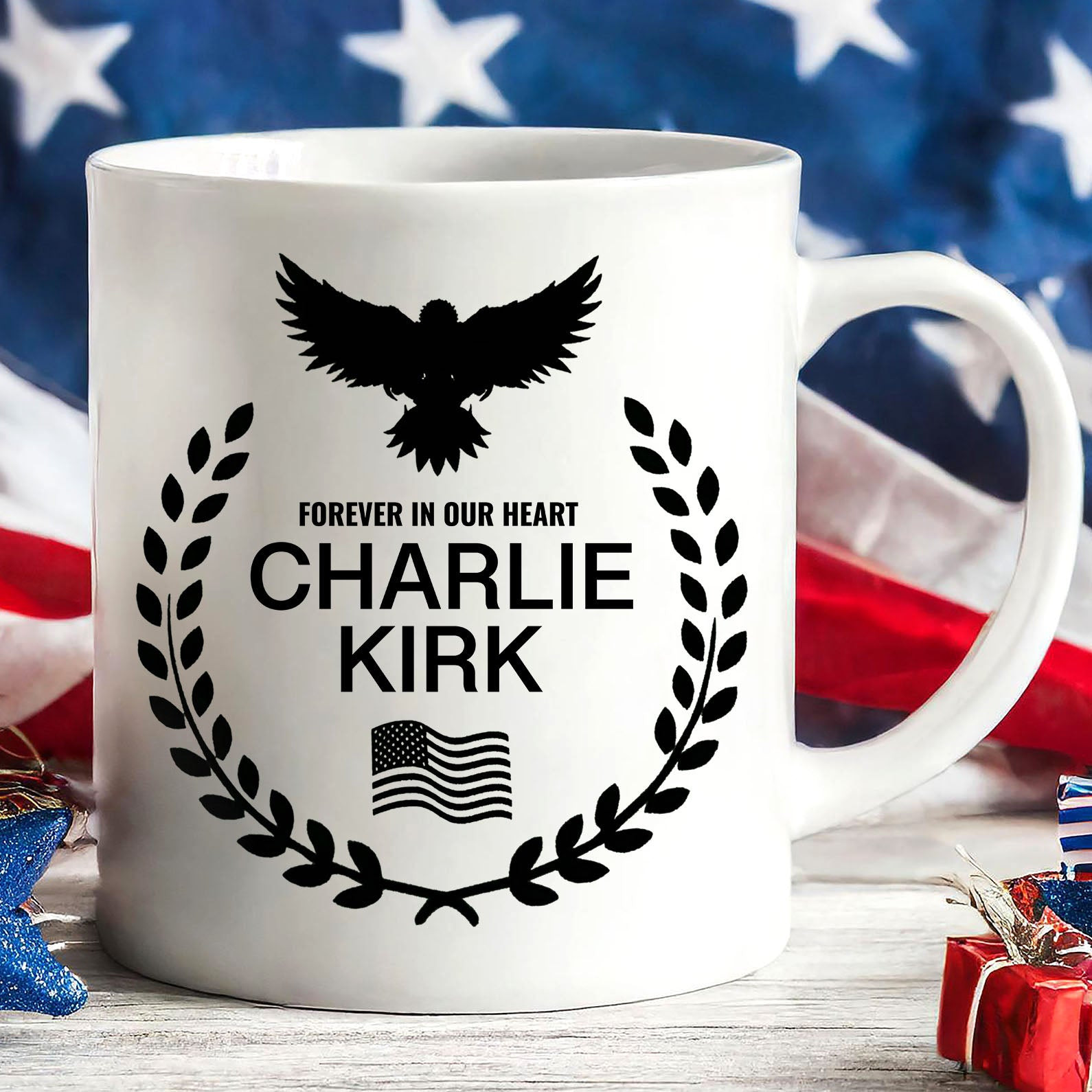 Charlie Kirk Merch RIP Charlie Kirk Mug Charlie US Eagle Wreath Forever In Our Hearts Mug Charlie Kirk Merch RIP Charlie Kirk Mug Charlie US Eagle Wreath Forever In Our Hearts Mug
