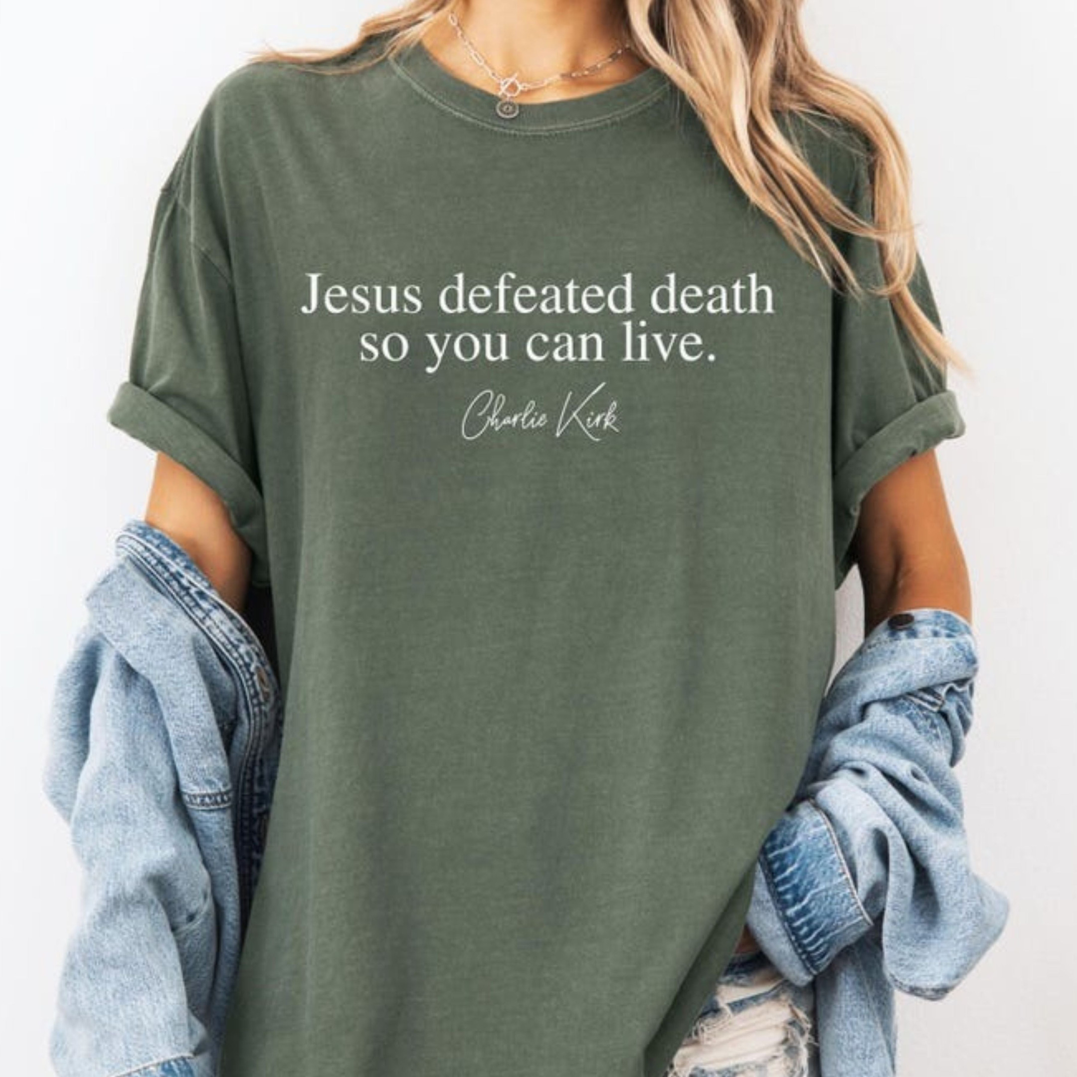 Charlie Kirk Merch RIP Charlie Kirk Shirt Jesus Defeated Death So You Can Live Republican T-Shirt Charlie Kirk Merch RIP Charlie Kirk Shirt Jesus Defeated Death So You Can Live Republican T-Shirt