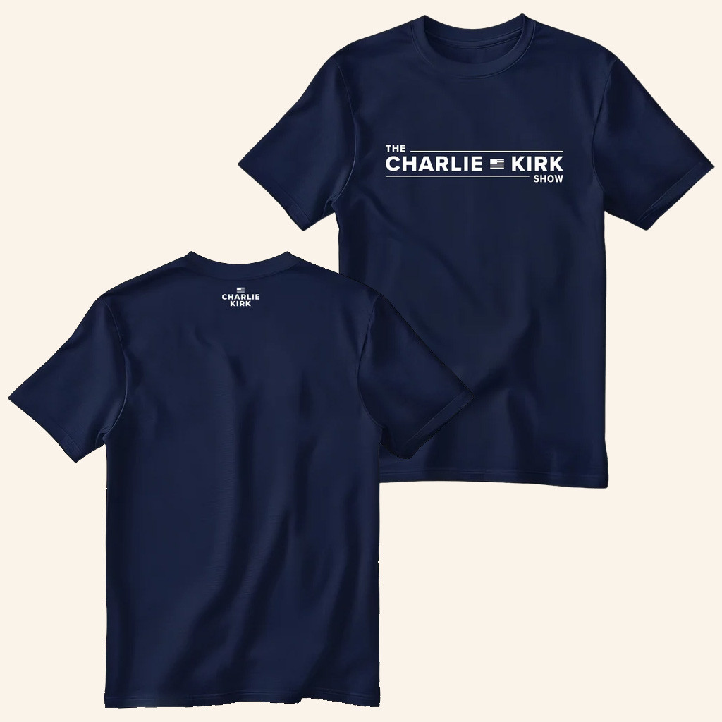 Charlie Kirk Merch The Charlie Kirk Show T-Shirt Patriotic Gifts For Husband Charlie Kirk Merch The Charlie Kirk Show T-Shirt Patriotic Gifts For Husband