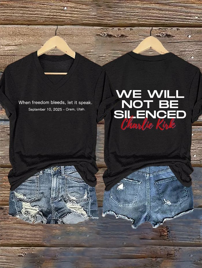 Charlie Kirk Merch V-Neck Shirt When Freedom Bleeds Let It Speak September 10 2025 Orem Utah We Will Not Be Silenced Shirt Gifts For Patriots Charlie Kirk Merch V-Neck Shirt When Freedom Bleeds Let It Speak September 10 2025 Orem Utah We Will Not Be Silenced Shirt Gifts For Patriots