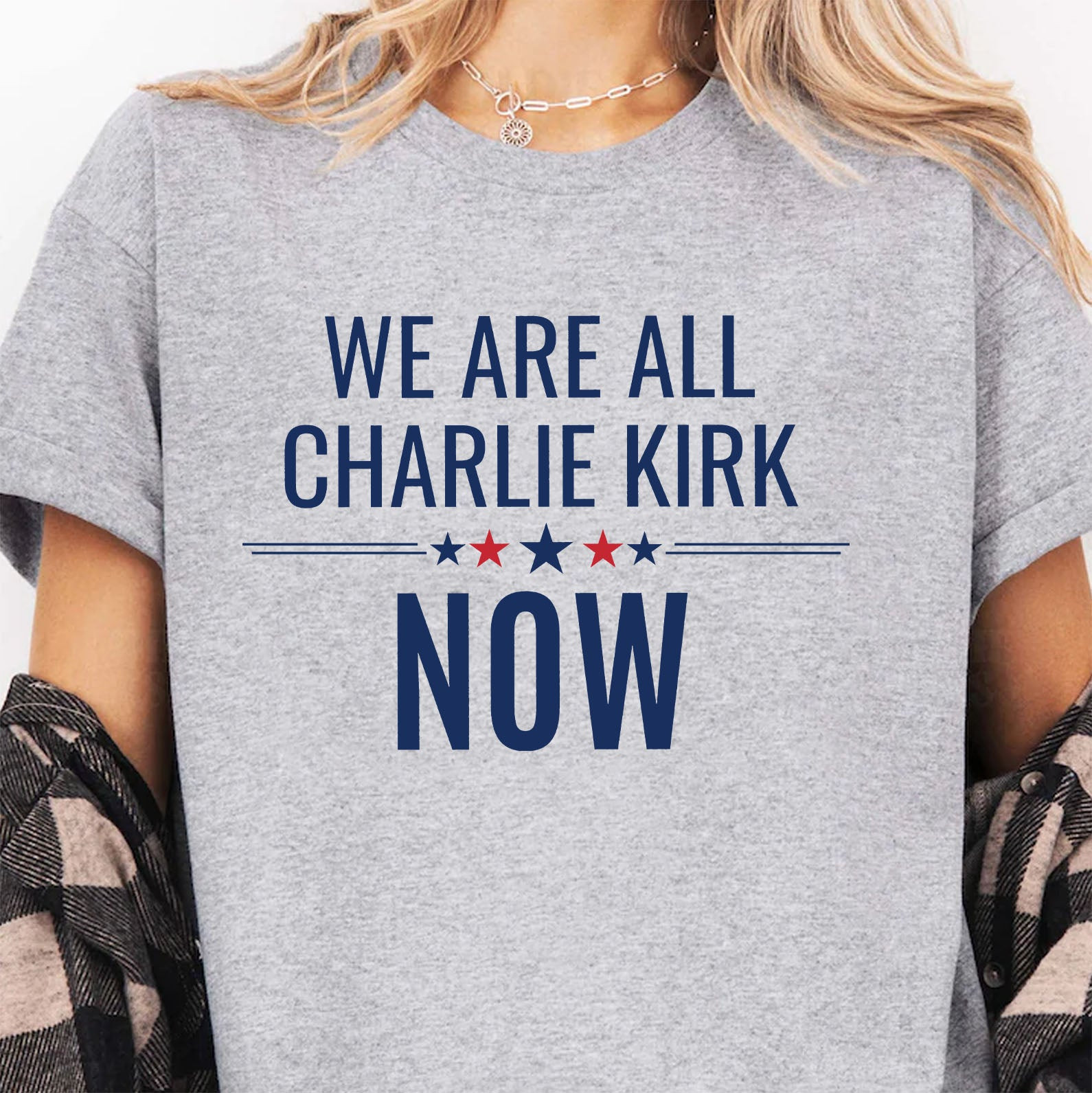 Charlie Kirk Merch We Are All Charlie Kirk Now Shirt Memorial T-Shirt Gifts For Patriots Charlie Kirk Merch We Are All Charlie Kirk Now Shirt Memorial T-Shirt Gifts For Patriots
