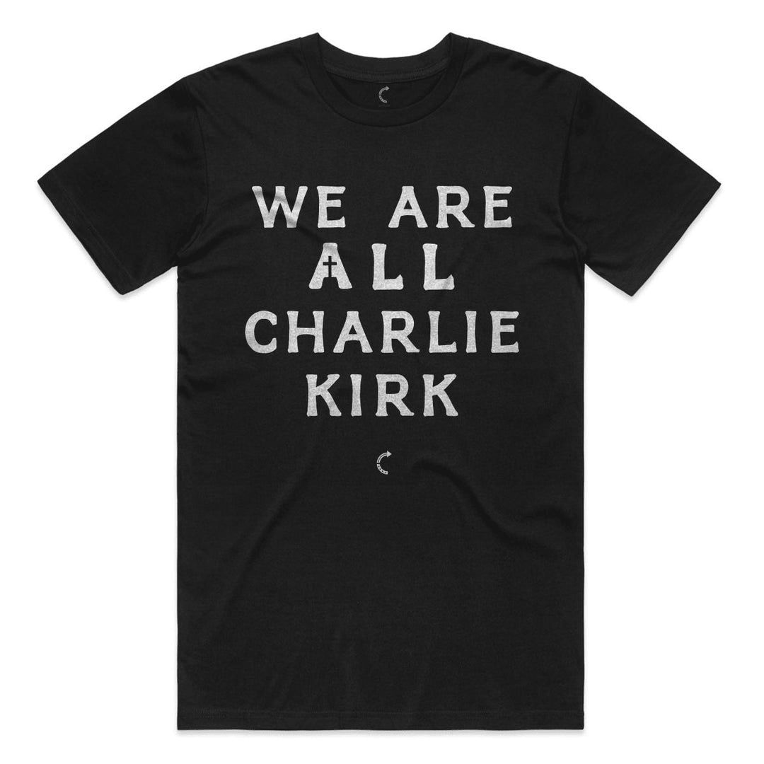 Charlie Kirk Merch We Are All Charlie Kirk Shirt TPUSA Merch Gifts For Trump Lovers Charlie Kirk Merch We Are All Charlie Kirk Shirt TPUSA Merch Gifts For Trump Lovers