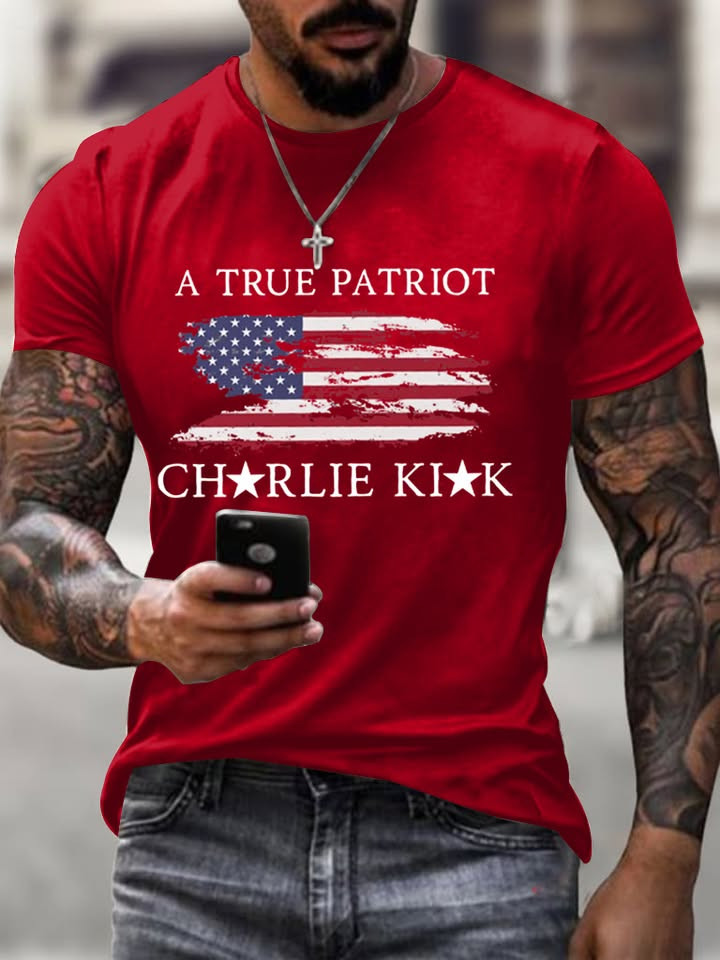Charlie Kirk Shirt A True Patriot Charlie Kirk Clothing Patriotic Tees Dad Gifts Charlie Kirk Shirt A True Patriot Charlie Kirk Clothing Patriotic Tees Dad Gifts