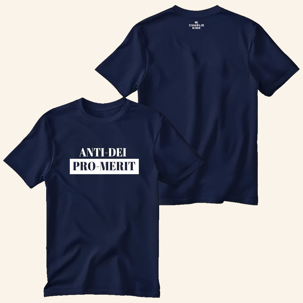 Charlie Kirk Shirt Anti Dei Pro Merit T-Shirt Charlie Kirk Merch Gifts For Dad Charlie Kirk Shirt Anti Dei Pro Merit T-Shirt Charlie Kirk Merch Gifts For Dad