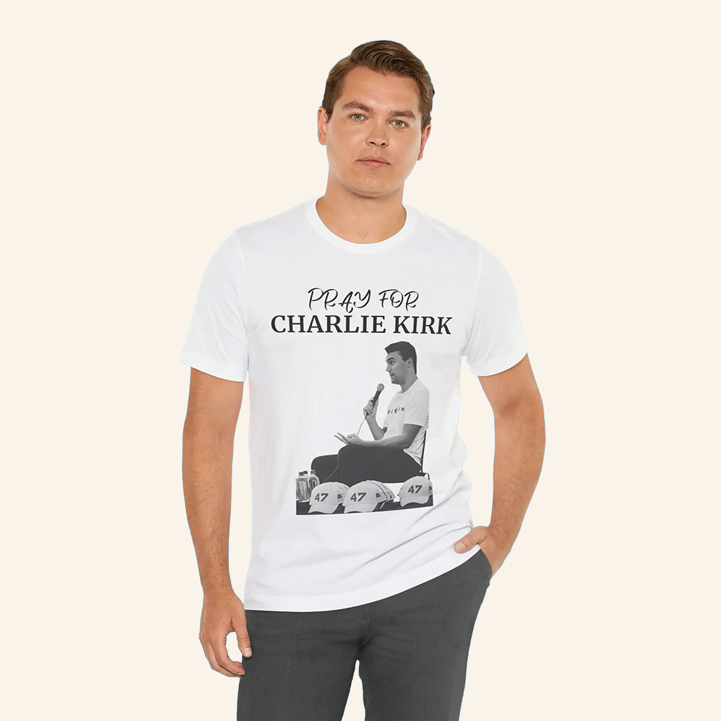 Charlie Kirk Shirt White Pray For Charlie Kirk Merch Patriotic T-Shirt Gifts For Dad Charlie Kirk Shirt White Pray For Charlie Kirk Merch Patriotic T-Shirt Gifts For Dad