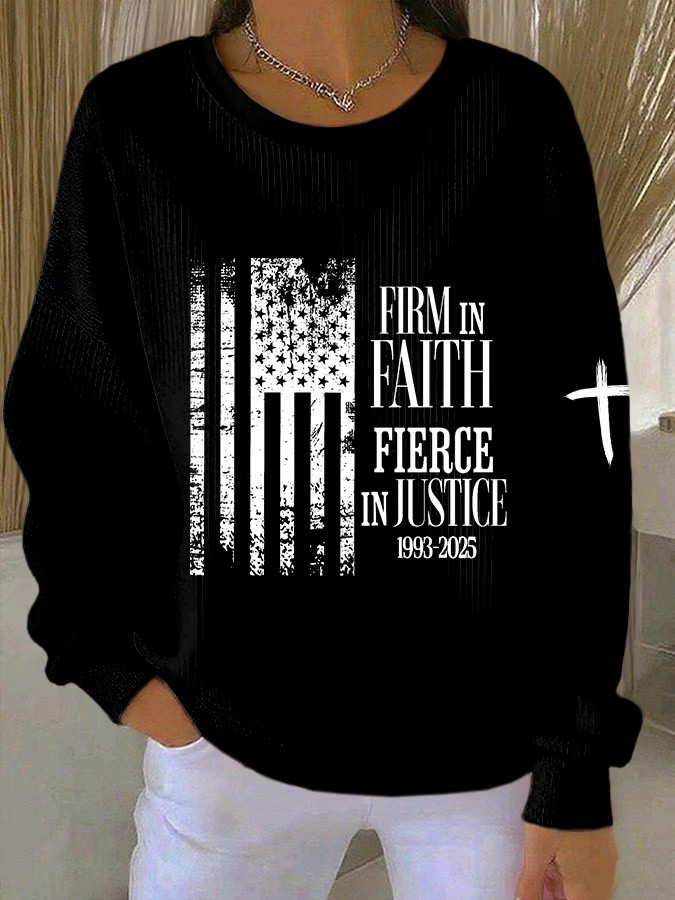 Charlie Kirk Sweatshirt Firm In Faith Fierce In Justice Black Sweatshirt Gifts For Patriots Charlie Kirk Sweatshirt Firm In Faith Fierce In Justice Black Sweatshirt Gifts For Patriots