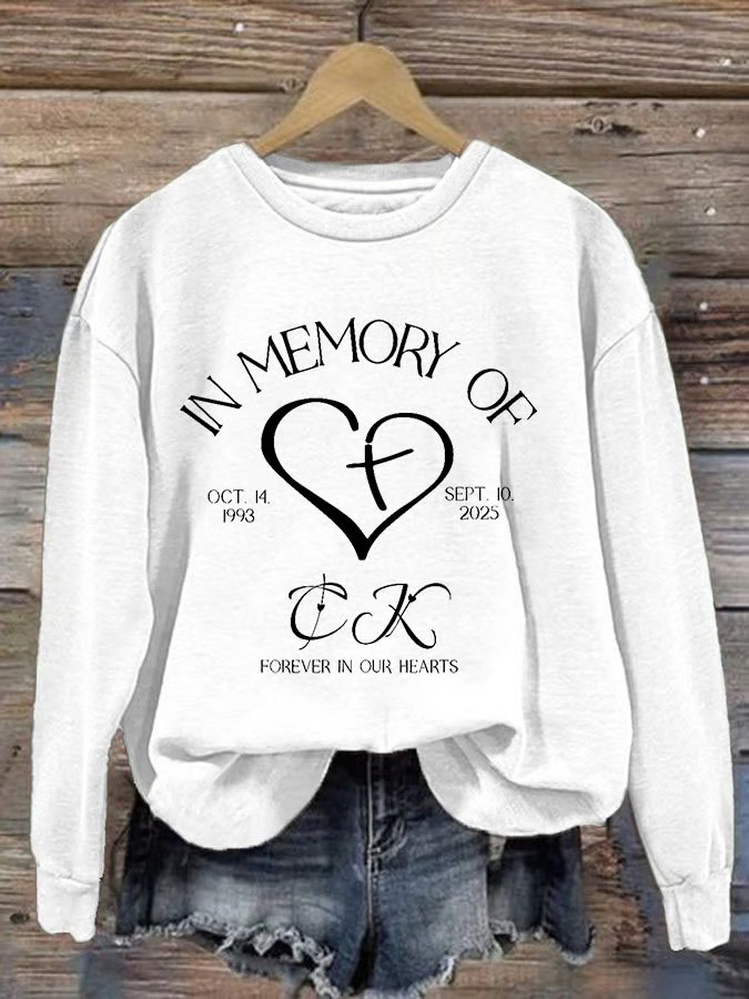 Charlie Kirk Sweatshirt In Memory Of Charlie Kirk Sweatshirt Patriotic Gifts For Sister Charlie Kirk Sweatshirt In Memory Of Charlie Kirk Sweatshirt Patriotic Gifts For Sister