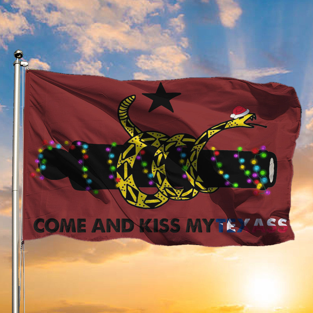 Come And Kiss My Texass Flag Texas Pride Come And Take It Flag Outside Christmas Decorations Come And Kiss My Texass Flag Texas Pride Come And Take It Flag Outside Christmas Decorations
