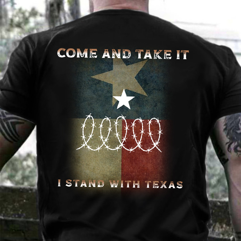 Come And Take It Razor Wire Shirt I Stand With Texas T-Shirt Clothing For Men Come And Take It Razor Wire Shirt I Stand With Texas T-Shirt Clothing For Men