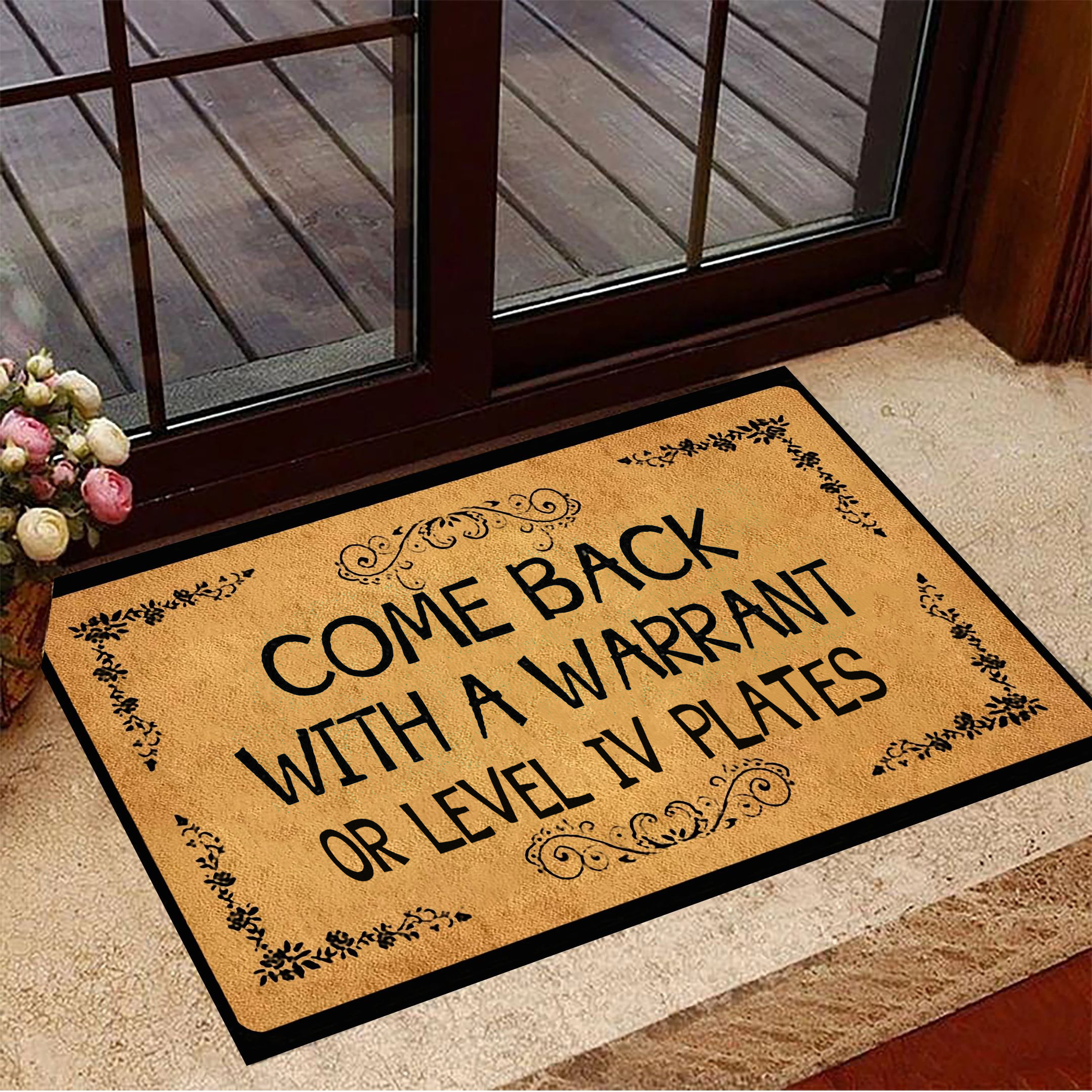 Come Back With A Warrant Or Level Iv Plates Doormat Funny Front Door Mat Unique Gifts Come Back With A Warrant Or Level Iv Plates Doormat Funny Front Door Mat Unique Gifts