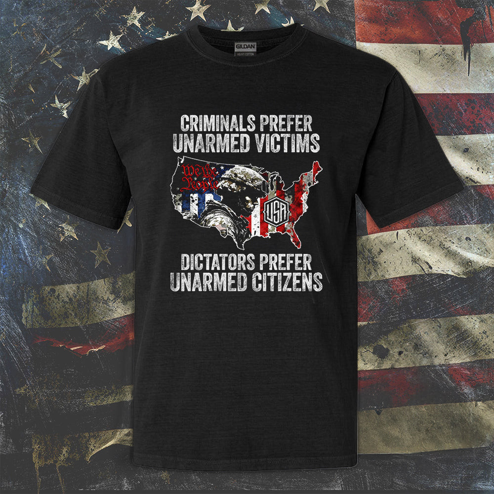 Criminals Prefer Unarmed Victims Shirt 2nd Amendment Patriotic T-Shirt We The People Merch Criminals Prefer Unarmed Victims Shirt 2nd Amendment Patriotic T-Shirt We The People Merch