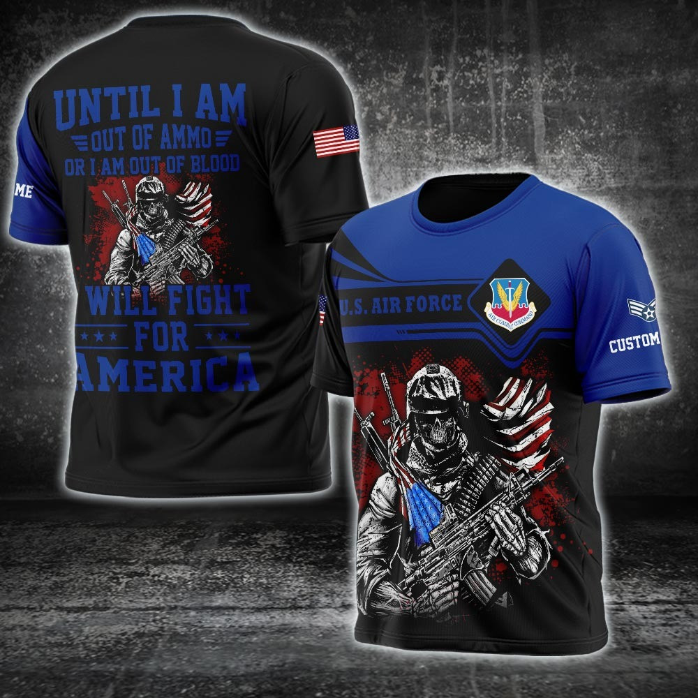 Custom Air Force Command Shirt I Am Out Of Blood Will Fight For America T-Shirt Patriotic Tees Custom Air Force Command Shirt I Am Out Of Blood Will Fight For America T-Shirt Patriotic Tees
