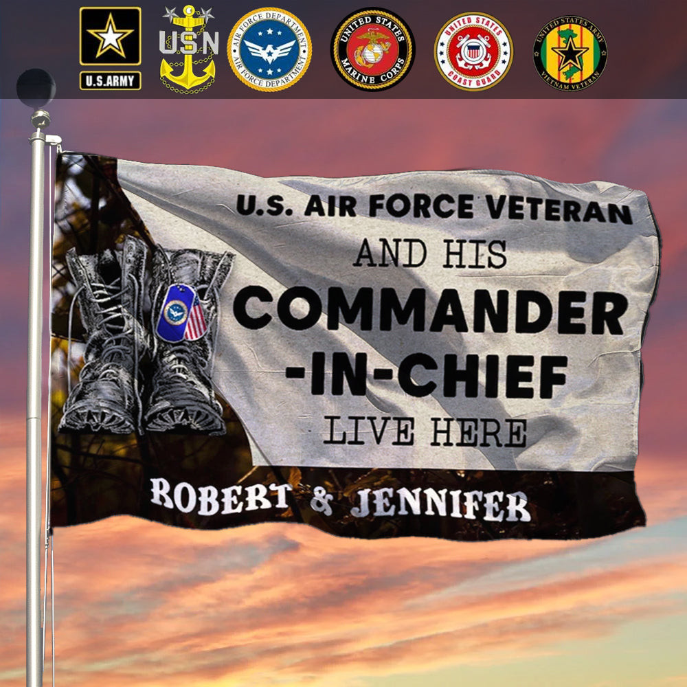 Custom Air Force Veteran Flag USAF Veteran And His Commander-In-Chief Live Here Flag