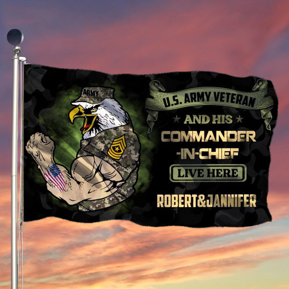 Custom Eagle Army Veteran And His Commander In Chief Live Here Flag Veteran House Decor