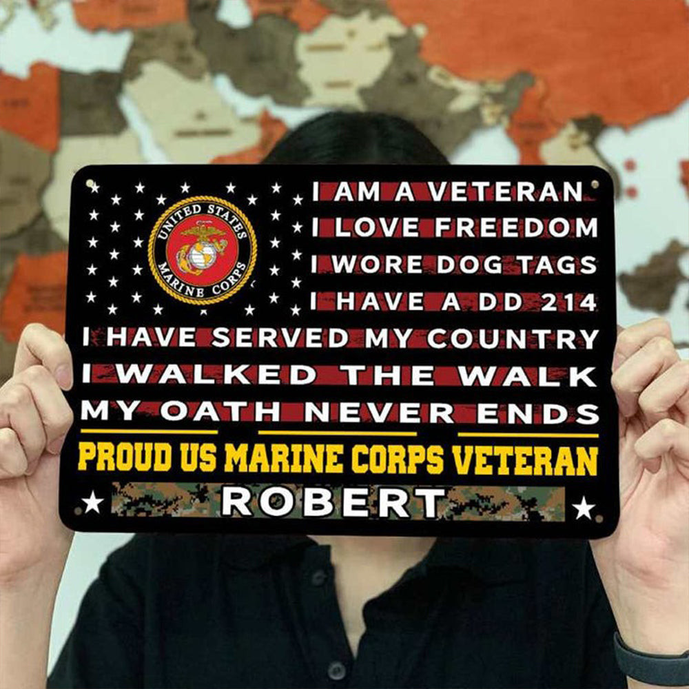 Custom Proud US Marine Corps Veteran Metal Sign I Am A Veteran I Love Freedom USMC Merchandise