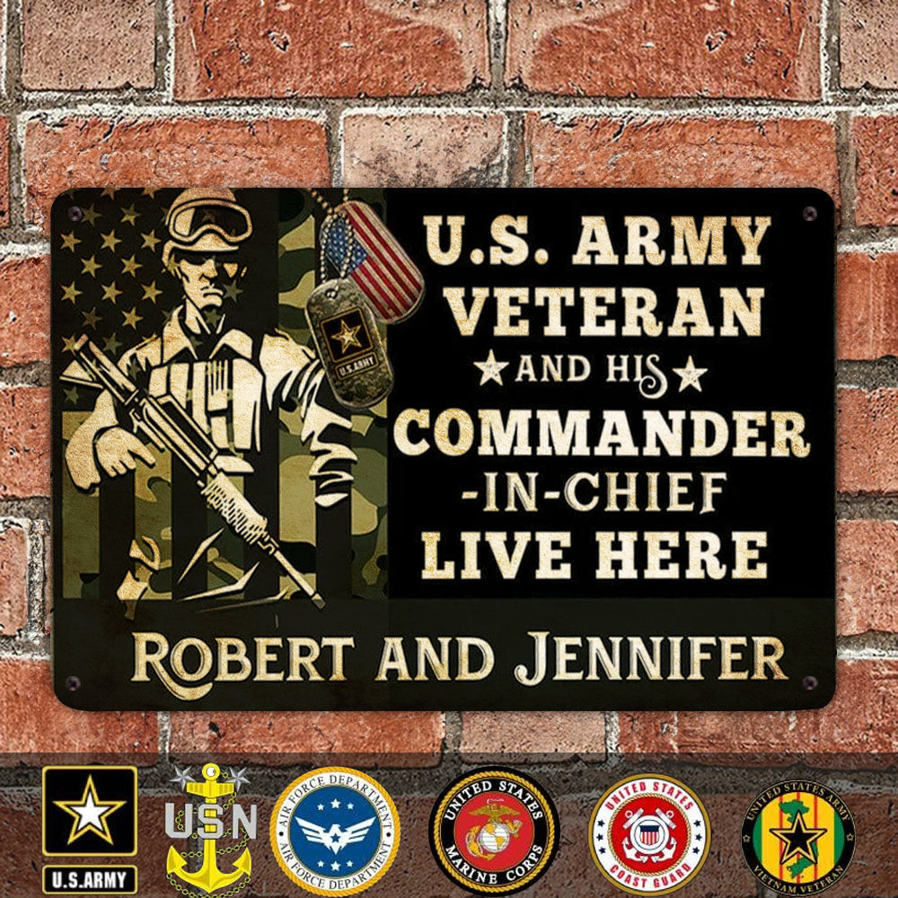 Custom US Army Veteran And His Commander-In-Chief Metal Sign Pride Military Wall Art Sign Custom US Army Veteran And His Commander-In-Chief Metal Sign Pride Military Wall Art Sign