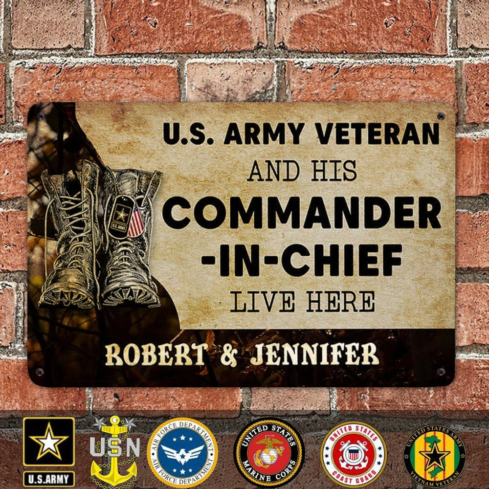 Custom US Army Veteran And His Commander-In-Chief Metal Sign Proud US Army Wall Hanging Sign Custom US Army Veteran And His Commander-In-Chief Metal Sign Proud US Army Wall Hanging Sign
