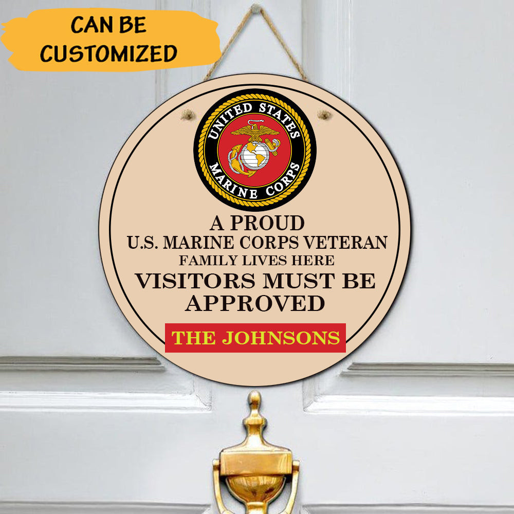 Custom US Marine Corps Veteran Family Lives Here Door Sign Visitors Must Be Approved Custom US Marine Corps Veteran Family Lives Here Door Sign Visitors Must Be Approved
