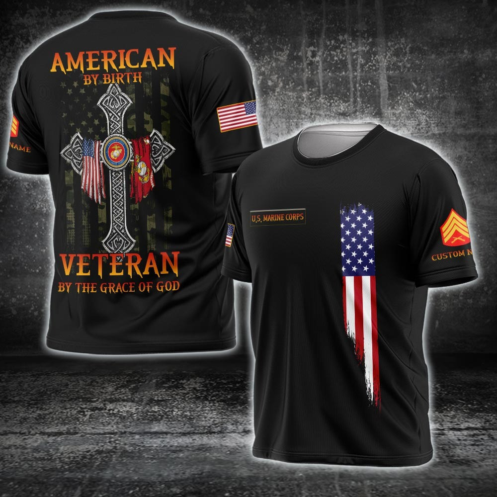 Custom US Marine Corps Veteran Shirt USMC American By Birth Veteran By The Grace Of God