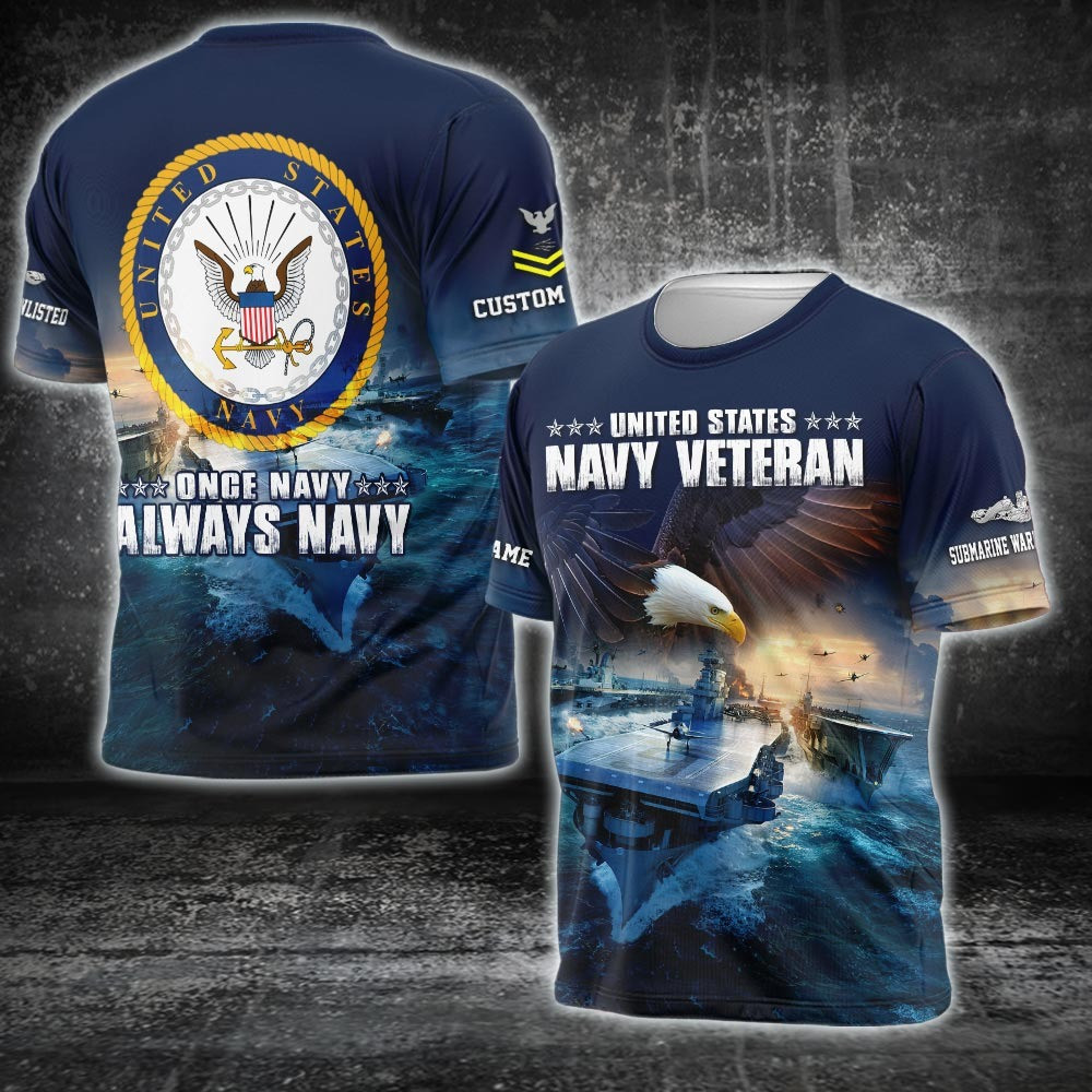 Custom US Navy Badge Veteran Shirt Once Navy Always Navy T-Shirt Patriotic Gifts For Veterans