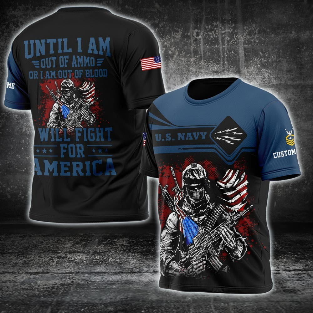 Custom US Navy Rating Shirt I Am Out Of Blood Will Fight For America T-Shirt Proud Navy Merch Custom US Navy Rating Shirt I Am Out Of Blood Will Fight For America T-Shirt Proud Navy Merch