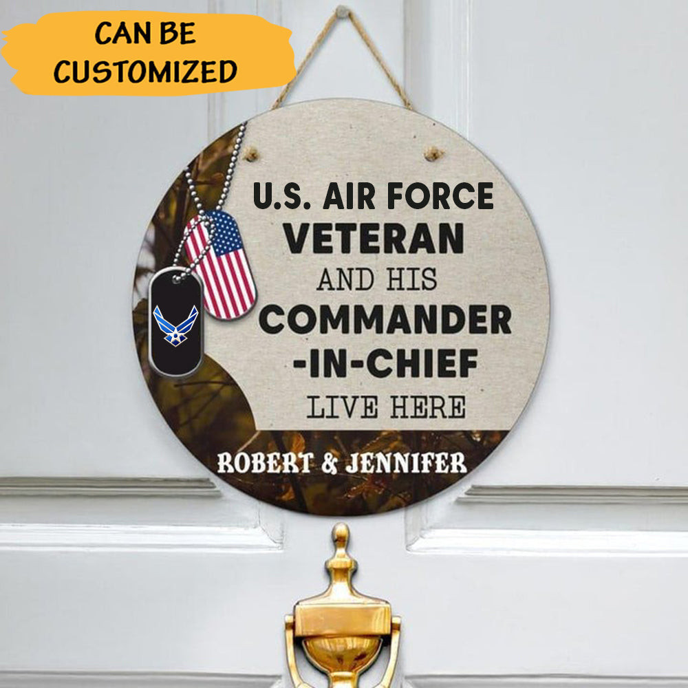 Custom USAF Veteran Door Sign US Air Force Veteran And His Commander In Chief Live Here Custom USAF Veteran Door Sign US Air Force Veteran And His Commander In Chief Live Here