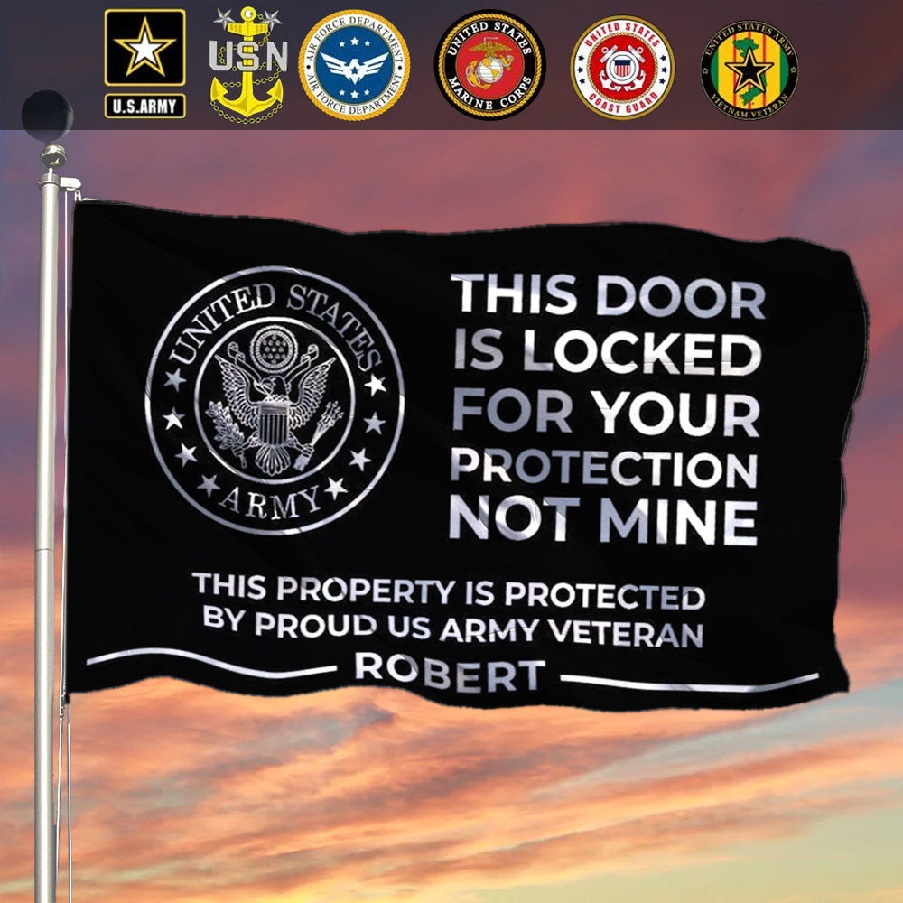 Custom Veteran Flag This Door Is Locked For Your Protection Not Mine Veteran Merch Custom Veteran Flag This Door Is Locked For Your Protection Not Mine Veteran Merch