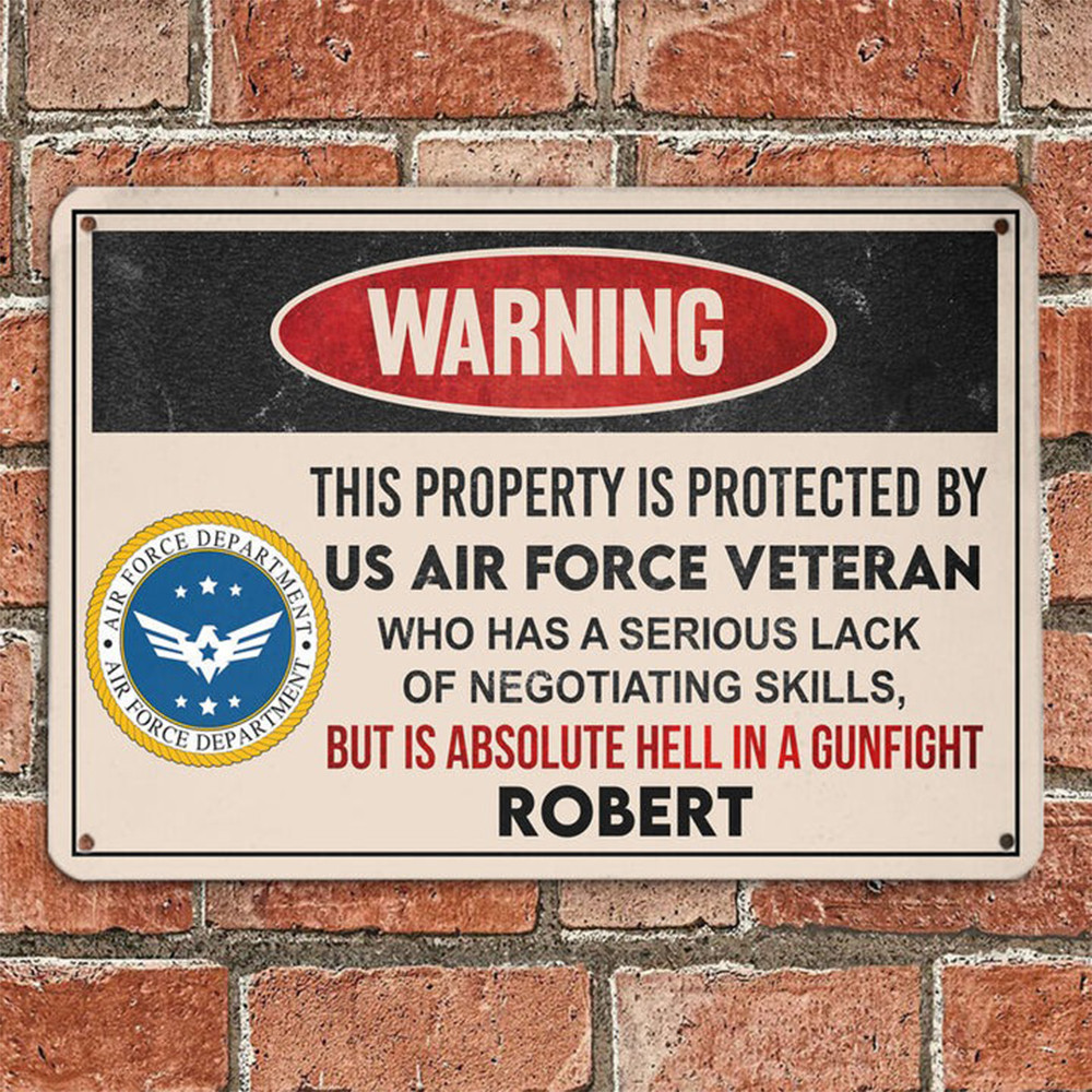 Custom Warning This Property Is Protected By US Air Force Veteran Metal Sign USAF Merchandise Custom Warning This Property Is Protected By US Air Force Veteran Metal Sign USAF Merchandise
