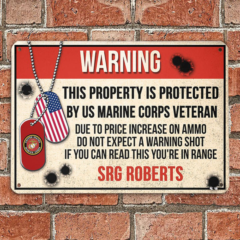 Custom Warning This Property Is Protected By US Marine Corps Veteran Metal Sign USMC Gifts Custom Warning This Property Is Protected By US Marine Corps Veteran Metal Sign USMC Gifts