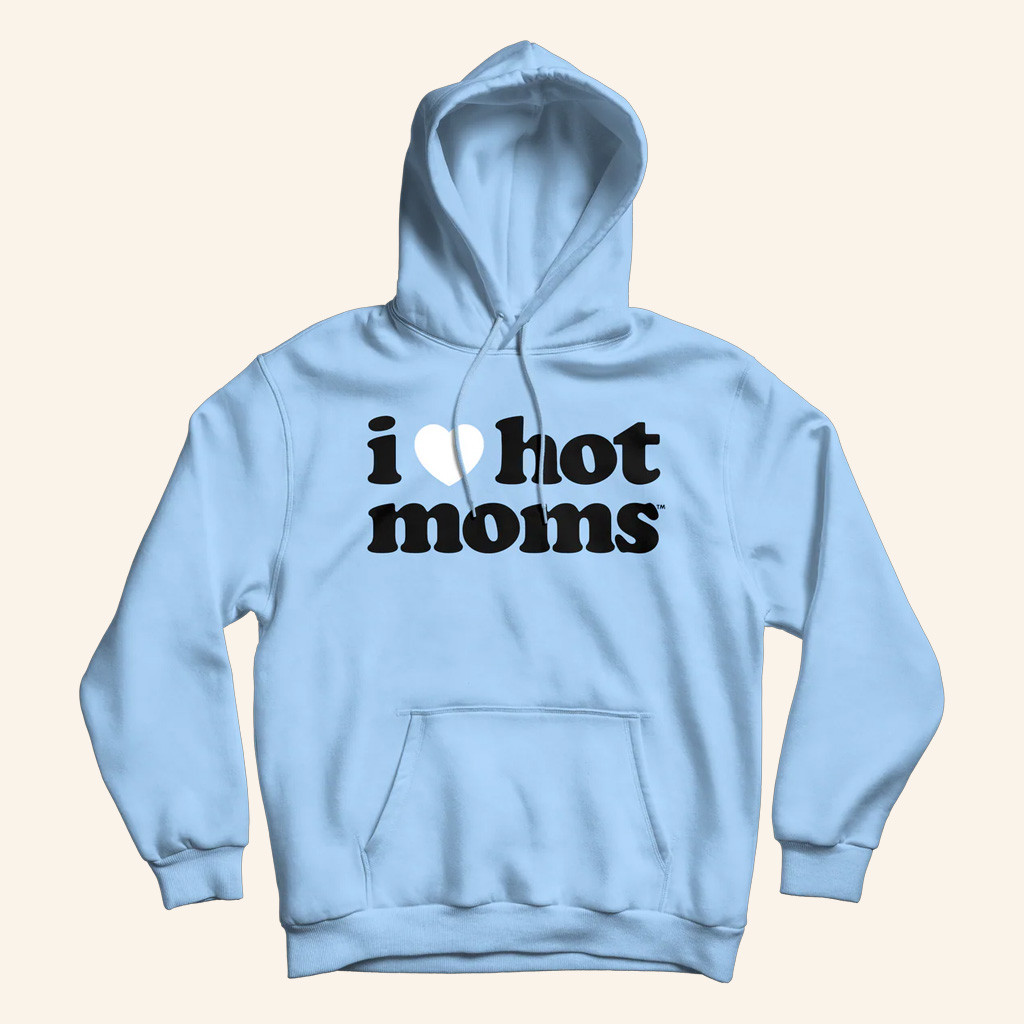 Danny Duncan Merch I Heart Hot Moms Light Blue Hoodie Gifts For Wife Danny Duncan Merch I Heart Hot Moms Light Blue Hoodie Gifts For Wife